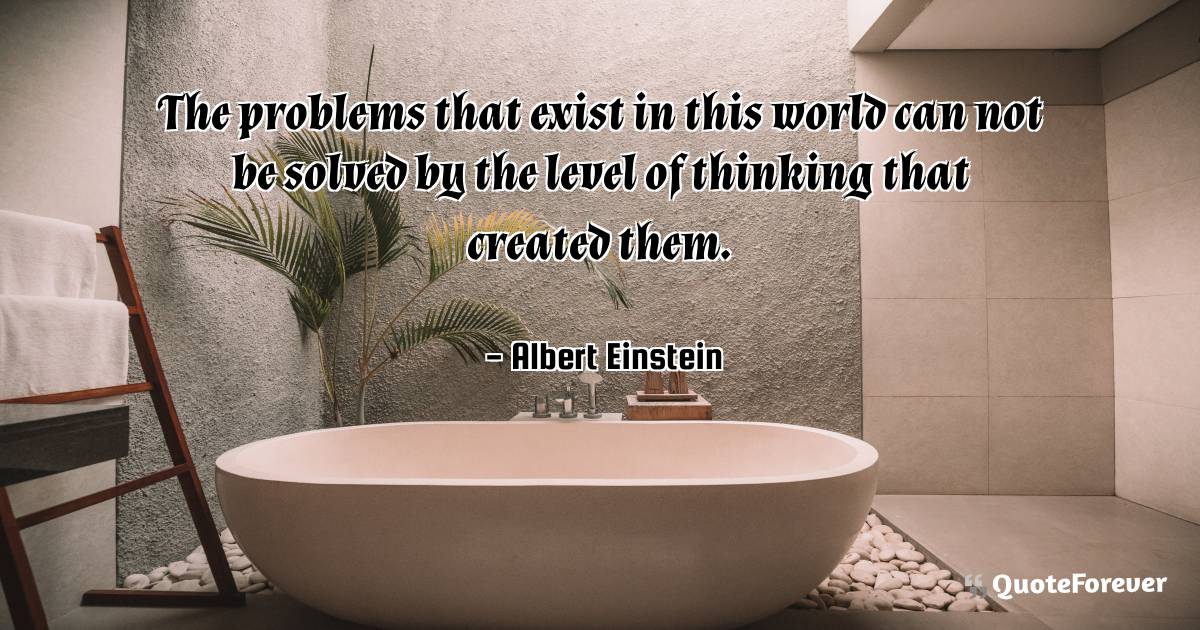 The problems that exist in this world can not be solved by the level ...