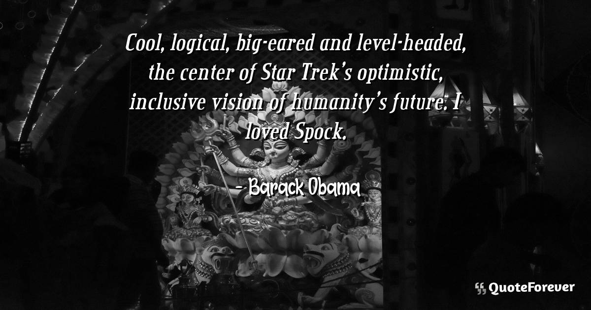Cool, logical, big-eared and level-headed, the center of Star Trek's ...