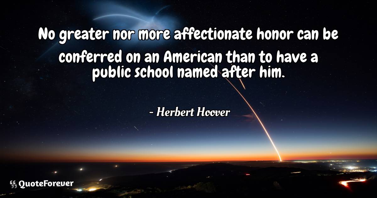 No greater nor more affectionate honor can be conferred on an ...