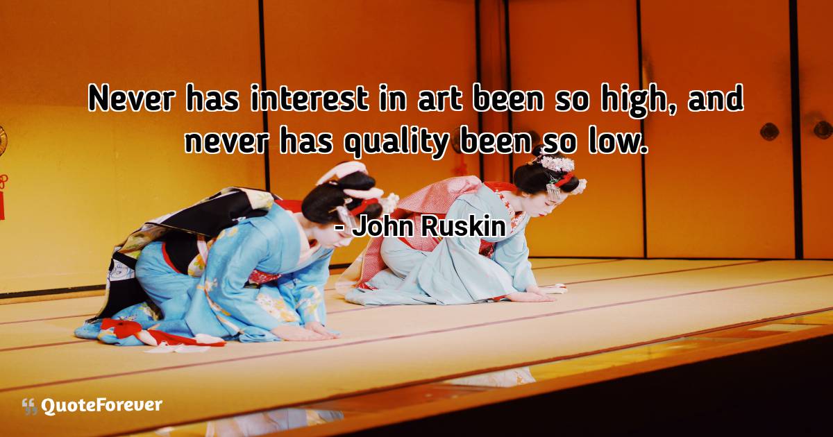 Never has interest in art been so high, and never has quality been so ...